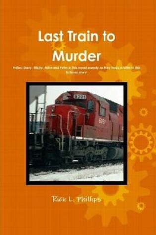 Cover of Last Train to Murder PB