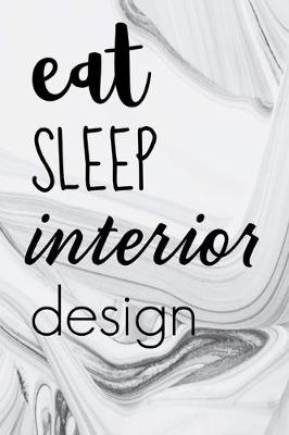Book cover for Eat Sleep Interior Design