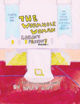 Book cover for The Wormhole Woman - Loren's Present (ENDING 1)