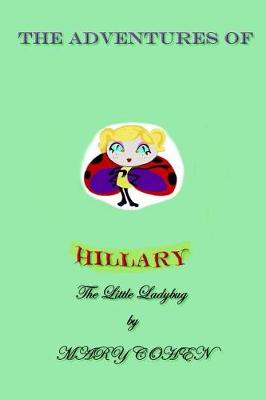 Book cover for The Adventures of Hillary the Little Ladybug