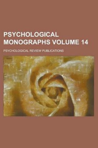 Cover of Psychological Monographs Volume 14