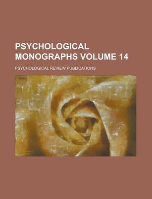 Book cover for Psychological Monographs Volume 14