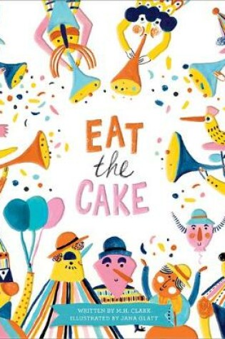 Cover of Eat the Cake