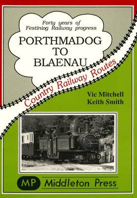 Book cover for Porthmadoc to Blaenau