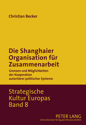 Cover of Die Shanghaier Organisation Fuer Zusammenarbeit