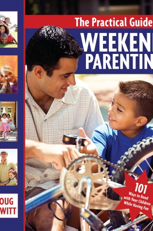 Cover of The Practical Guide to Weekend Parenting