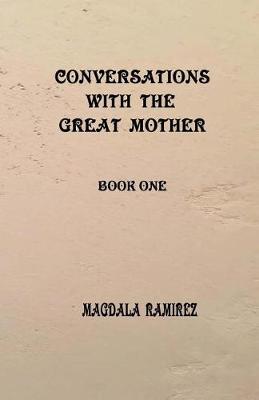 Book cover for Conversations with the Great Mother