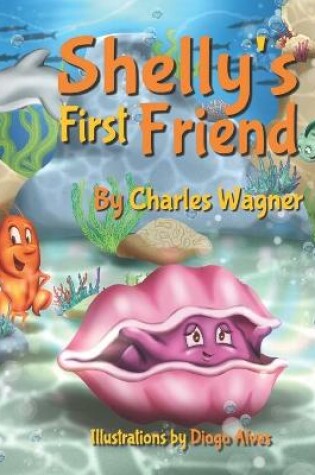 Cover of Shelly's First Friend