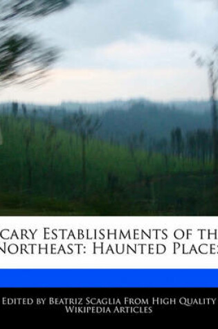 Cover of Scary Establishments of the Northeast