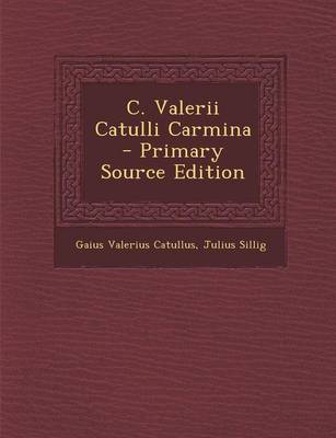 Book cover for C. Valerii Catulli Carmina