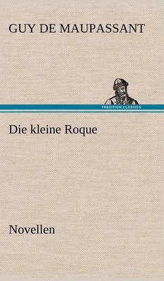 Book cover for Die Kleine Roque