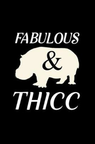 Cover of Fabulous and Thicc
