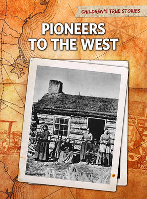 Book cover for Pioneers to the West