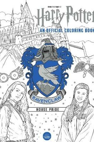 Cover of Ravenclaw House Pride: The Official Coloring Book