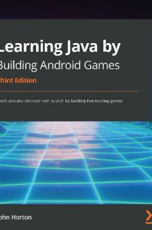Cover of Learning Java by Building Android Games