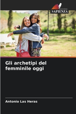 Book cover for Gli archetipi del femminile oggi