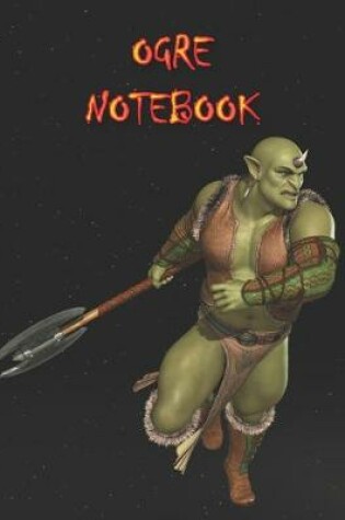 Cover of Ogre Notebook