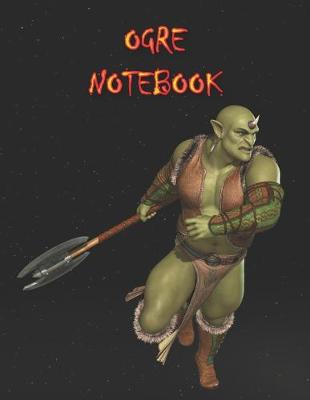 Book cover for Ogre Notebook