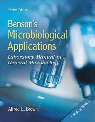 Book cover for Benson's Microbiological Applications: Complete Version