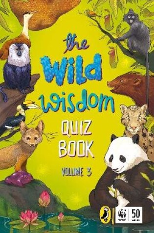 Cover of The Wild Wisdom Quiz Book Volume 3