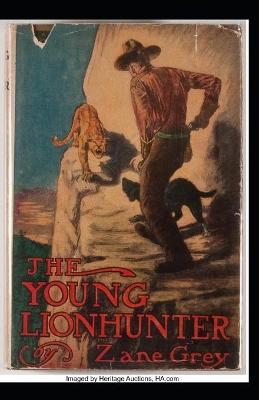Book cover for The Young Lion Hunter(Annotated)