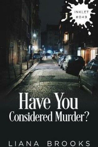 Cover of Have You Considered Murder?