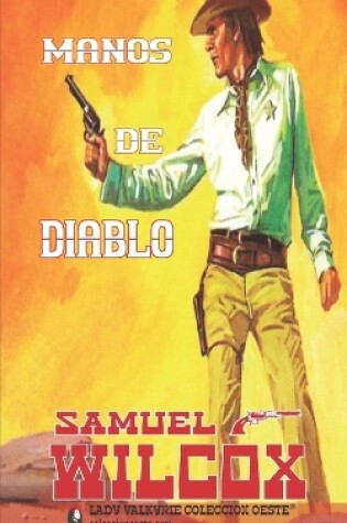 Cover of Manos de diablo (Colecci�n Oeste)