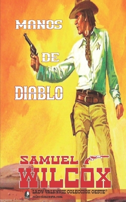 Book cover for Manos de diablo (Colecci�n Oeste)