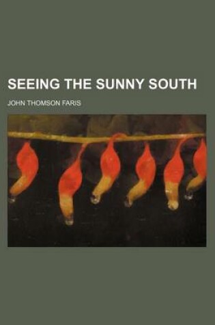 Cover of Seeing the Sunny South