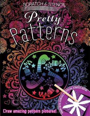 Book cover for Scratch & Stencil: Pretty Patterns