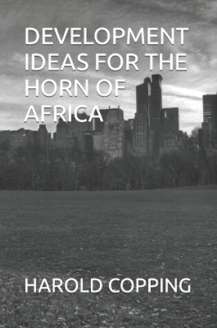 Cover of Development Ideas for the Horn of Africa