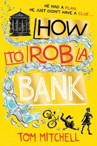Cover of How to Rob a Bank