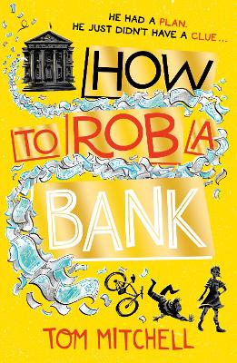 Book cover for How to Rob a Bank