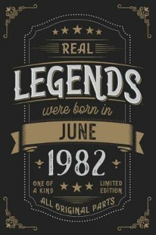 Cover of Real Legends were born in June 1982