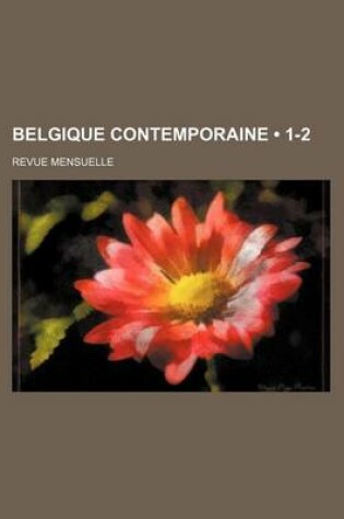Cover of La Belgique Contemporaine (1-2)