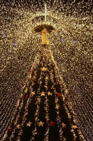 Cover of A Beautiful Christmas Tree and a Canopy of Christmas Lights Journal