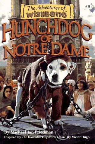 Cover of Hunchdog of Notre Dame