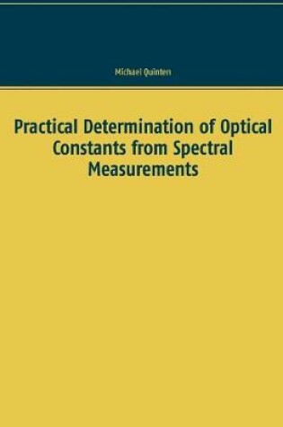 Cover of Practical Determination of Optical Constants from Spectral Measurements