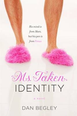 Ms Taken Identity by Dan Begley