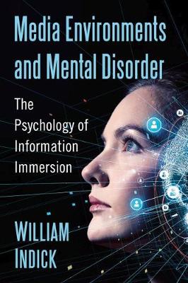 Book cover for Media Environments and Mental Disorder