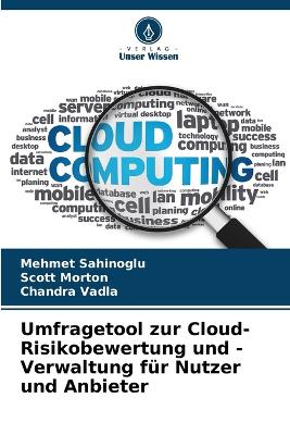 Book cover for Umfragetool zur Cloud-Risikobewertung und -Verwaltung für Nutzer und Anbieter