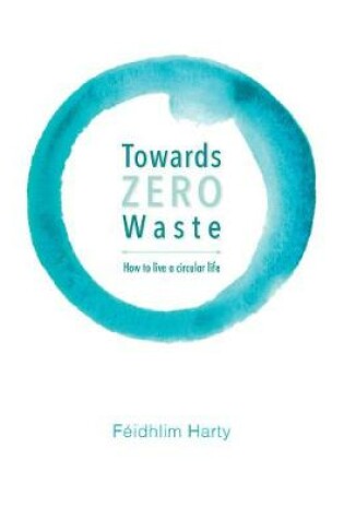 Cover of Towards Zero Waste