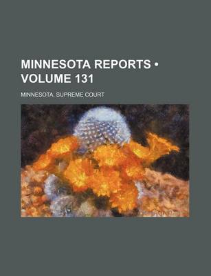 Book cover for Minnesota Reports (Volume 131)