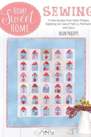 Cover of Home Sweet Home Sewing