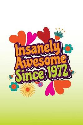 Book cover for Insanely Awesome Since 1972