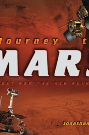 Cover of Journey to Mars: Quest for the Red Planet