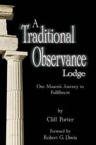 Cover of A Traditional Observance Lodge