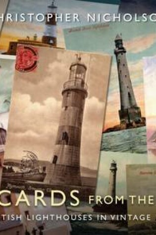 Cover of Postcards from the Edge: Remote British Lighthouses in Vintage Postcards