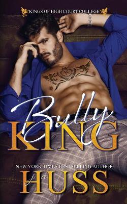 Book cover for Bully King