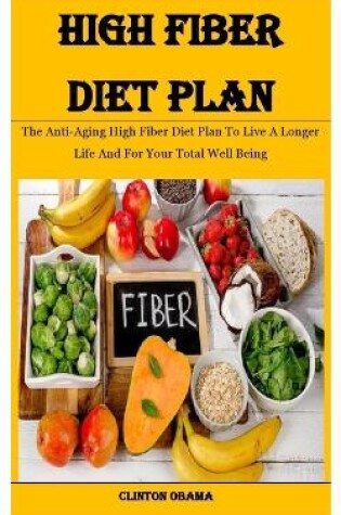 Cover of High Fiber Diet Plan